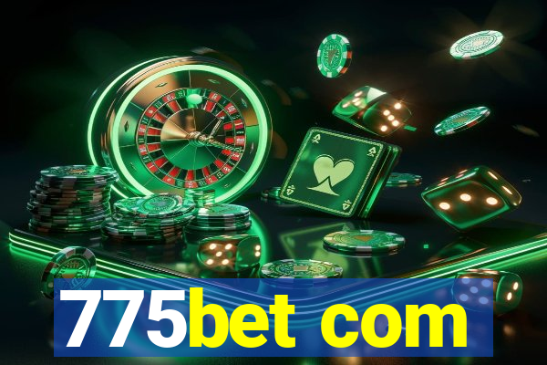 775bet com